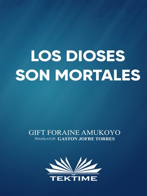 cover image of Los Dioses Son Mortales
